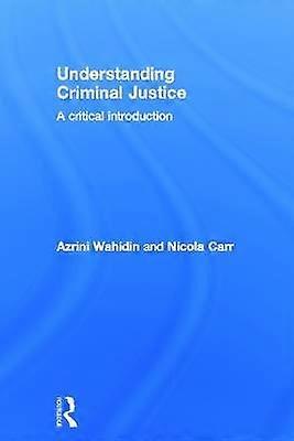 Understanding Criminal Justice