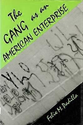 The Gang As an American Enterprise