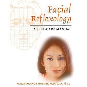 Facial Reflexology A Self Care Manual