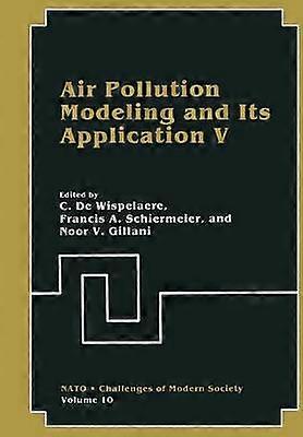 Air Pollution Modeling and Its Application V