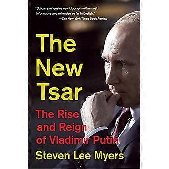 Der neue Zar: Aufstieg und Herrschaft von Wladimir Putin