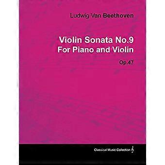 Violinsonate Nr.9 von Ludwig van Beethoven für Klavier und Violine (1804) op.47