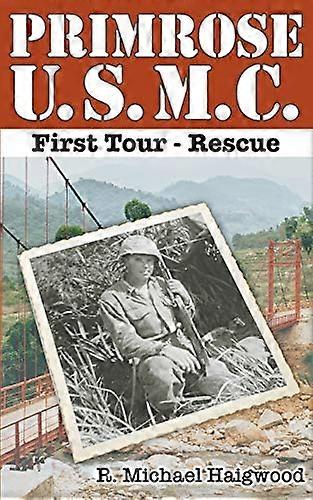 Prímula U.S.M.C. Primer Tour: Rescate