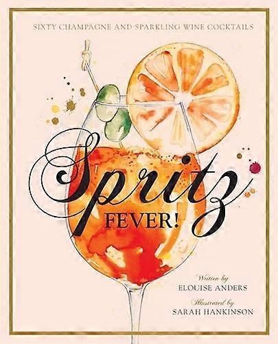 Fièvre spritz!