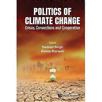 Klimapolitik: Krisen, Konventionen und Zusammenarbeit