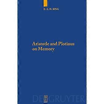Aristotle and Plotinus on Memory