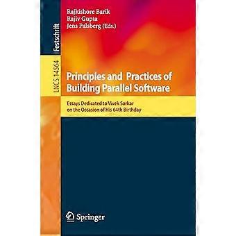 Principles And Practices Of Building Parallel Software Essays Dedicated To Vivek - Springer Nature B.V - Paperback - en Book