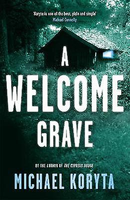 A Welcome Grave