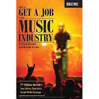 Come ottenere un lavoro nel settore della musica