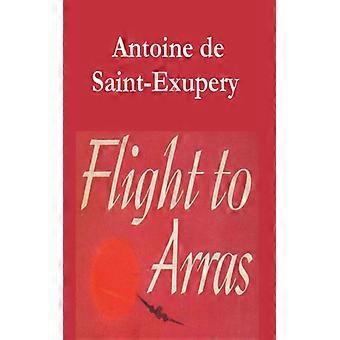 Flight To Arras - Antoine de Saint-Exupery - Paperback - English Book - History