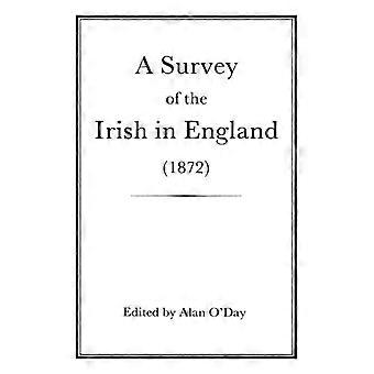 A Survey Of The Irish In England 1872 - Hugh Heinrick - Hardcover - English Book - History