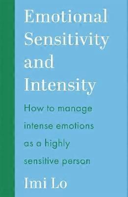 Emotional Sensitivity and Intensity