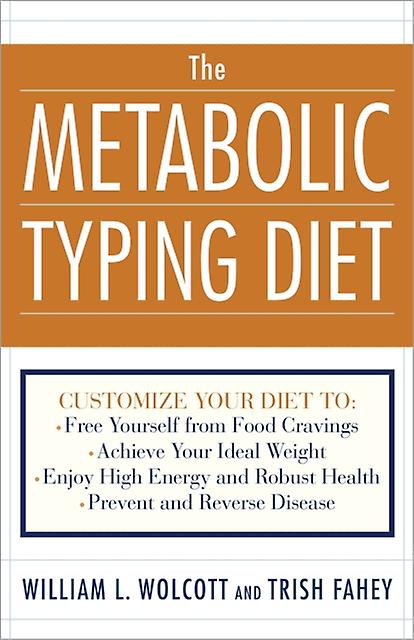 The Metabolic Typing Diet by Trish Fahey Paperback