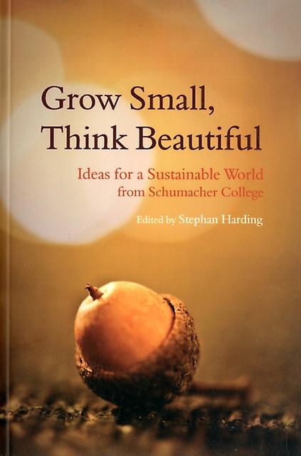 Grow Small Think Beautiful Paperback