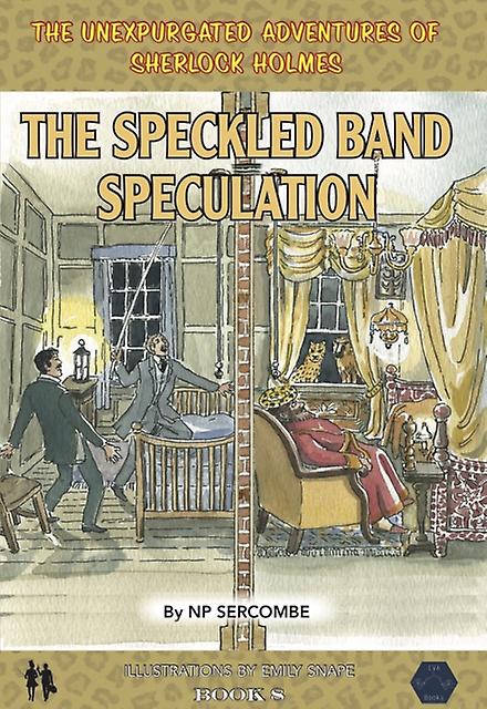 The Speckled Band Speculation by NP Sercombe Hardback Book