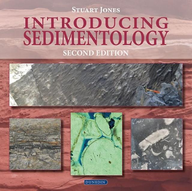 Introducing Sedimentology by Stuart Jones Paperback