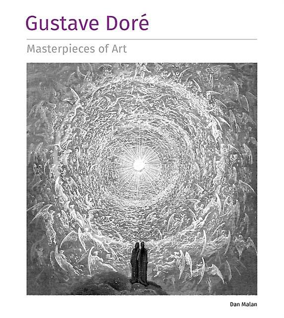 Gustave Dore Masterpieces Of Art by Dan Malan Paperback Book