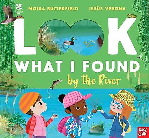 National Trust Look What I Found By The River by Moira Butterfield Hardback Book