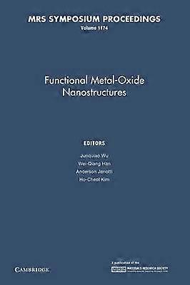 Functional Metal-Oxide Nanostructures: Volume 1174