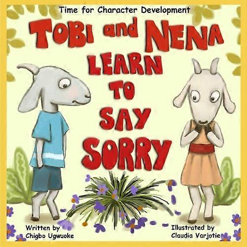 Tobi & Nena Learn to Say Sorry