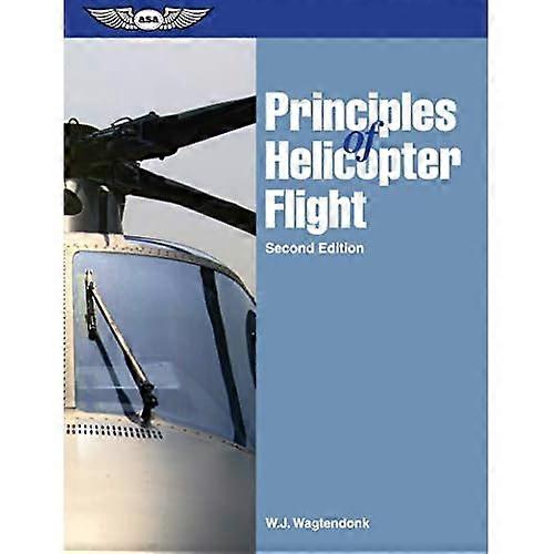 Principles of Helicopter Flight