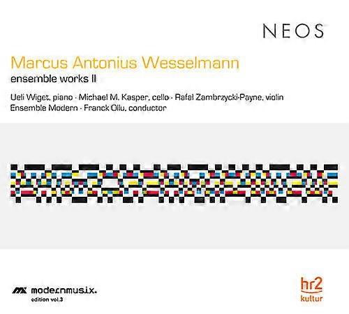 Marcus Antonius Wesselmann Marcus Antonius Wesselmann Ensemble Works II CD