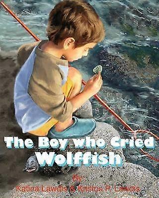 The Boy Who Cried Wolf Fish