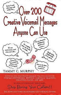 Over 200 Creative Voicemail Messages Anyone Can Use