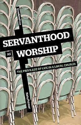 Servanthood as Worship