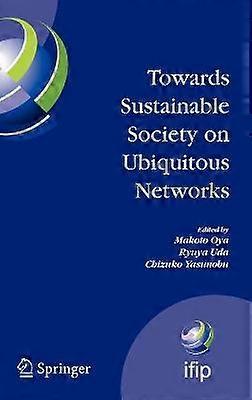 Towards Sustainable Society on Ubiquitous Networks