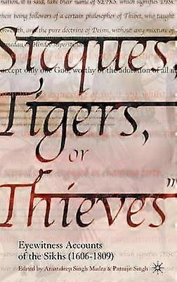 Sicques Tigers or Thieves