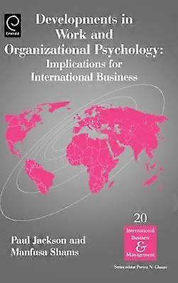 Developments in Work and Organizational Psychology