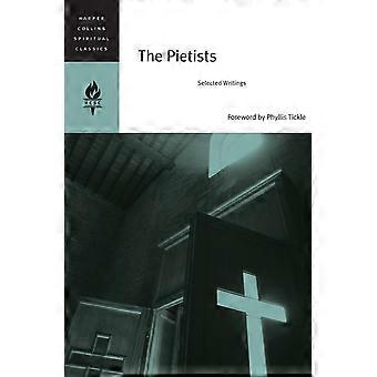 The Pietists Selected Writings - Harpercollins Spiritual Classics - Paperback - en Book
