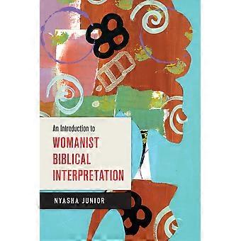 An Introduction To Womanist Biblical Interpretation - Nyasha Junior - Paperback - en Book