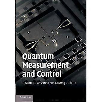 Quantum Measurement And Control - Howard M. Wiseman