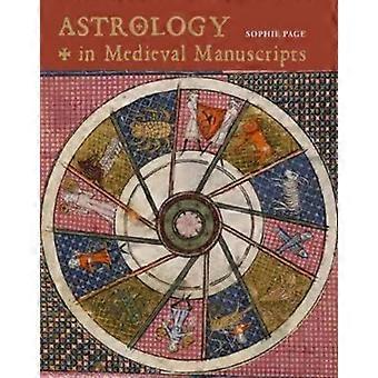 Astrologia em Manuscritos Medievais - Sophie Page