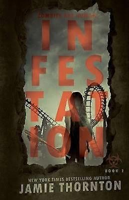 Infestation (Zombies Are Human Book 2)