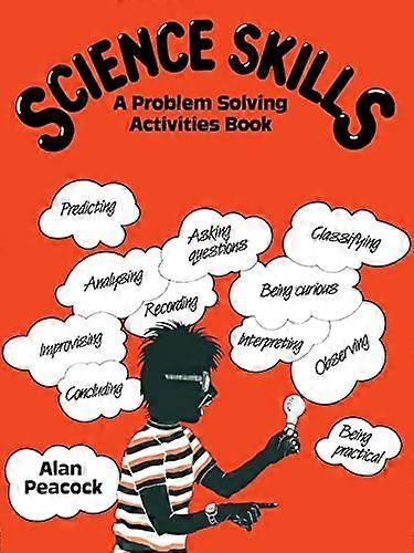 Science Skills: A Problem Solving Activities Book