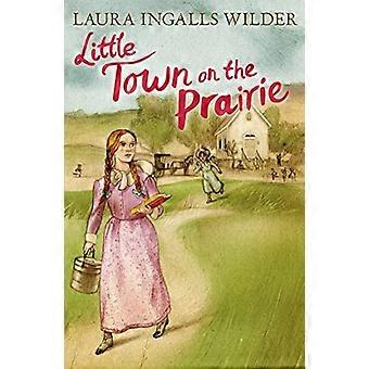 Little Town on the Prairie (The Little House on the Prairie)