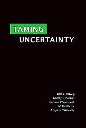Taming Uncertainty (The MITa Press)