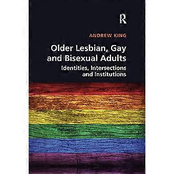 Ältere lesbische, schwule und bisexuelle Erwachsene: Identitäten, Schnittmengen und Institutionen