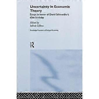 Onzekerheid in de economische theorie (Routledge Grenzen van de politieke economie)