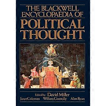 L’encyclopédie de Blackwell de la pensée politique (Blackwell Reference)