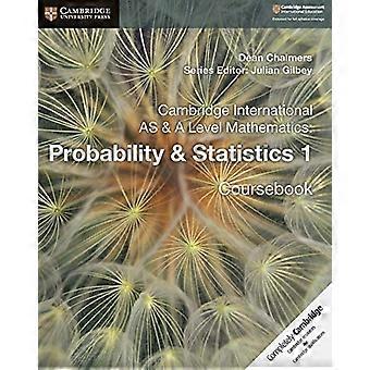 Cambridge International AS & A Level Mathematik: Wahrscheinlichkeit & Statistik 1 Lehrbuch