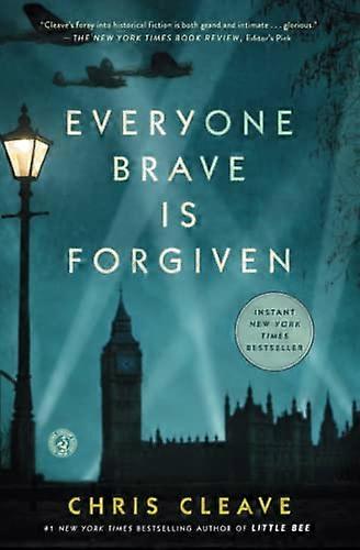 Everyone Brave Is Forgiven