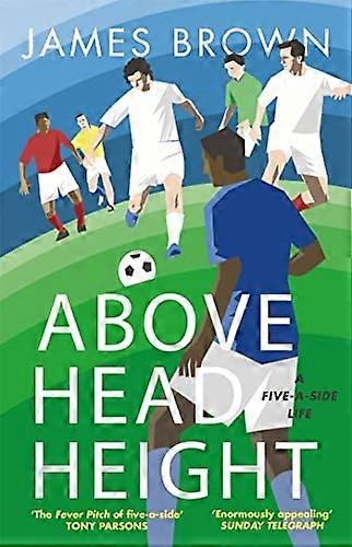 Above Head Height