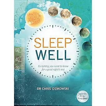 Sleep Well: Alles, was Sie für eine gute Nacht wissen müssen's Rest
