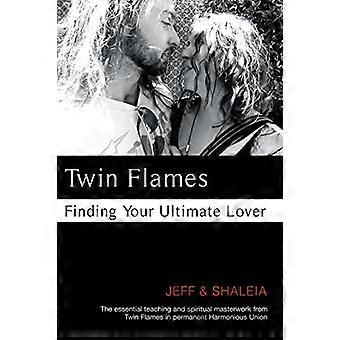 Twin Flames: Find din ultimative elsker