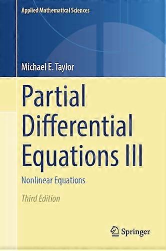 Partial Differential Equations III: Nonlinear Equations (Applied Mathematical Sciences)