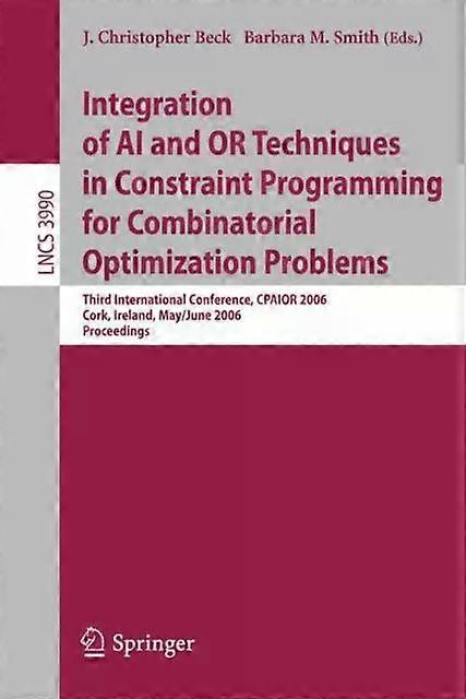 Integration Of Ai And Or Techniques In Constraint Programming For Combinatorial - Springer Nature B.V